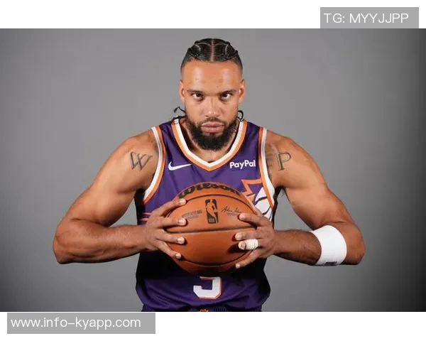 狄龙加盟提升太阳队气质攻守平衡显著改善与上赛季截然不同